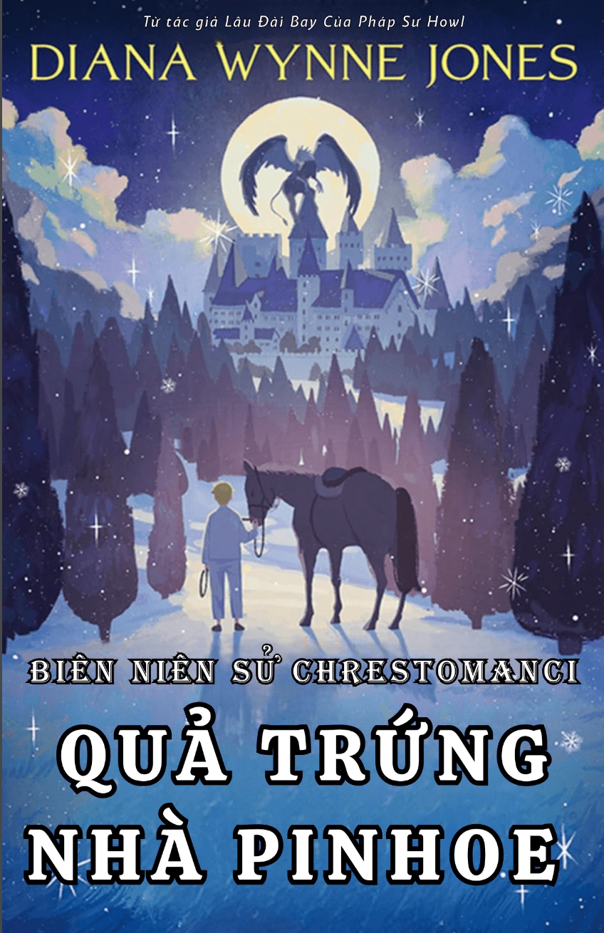 Biên Niên Sử Chrestomanci 6: Quả Trứng Nhà Pinhoe