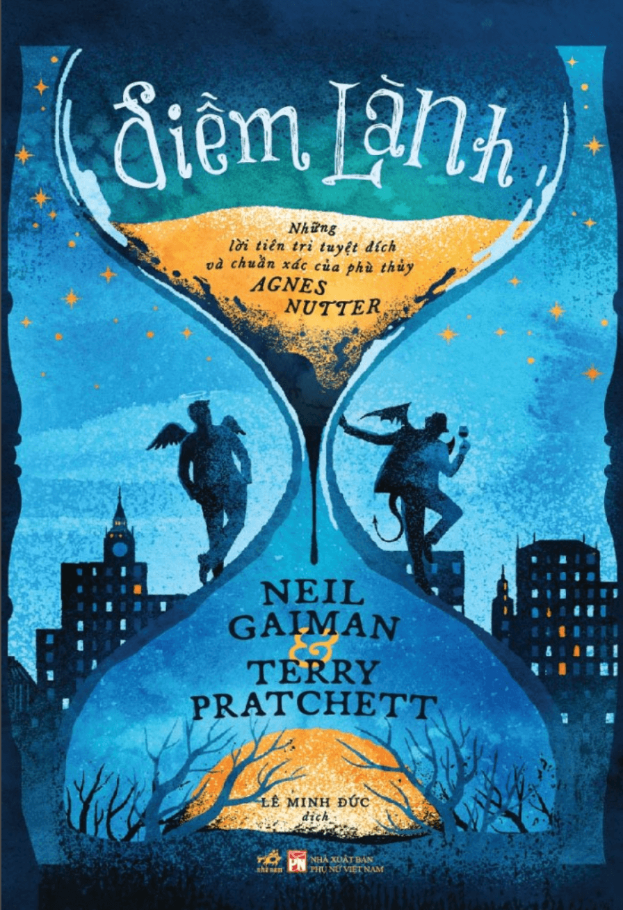 Điềm Lành - Những Lời Tiên Tri Tuyệt Đích Và Chuẩn Xác Của Phù Thủy Agnes Nutter