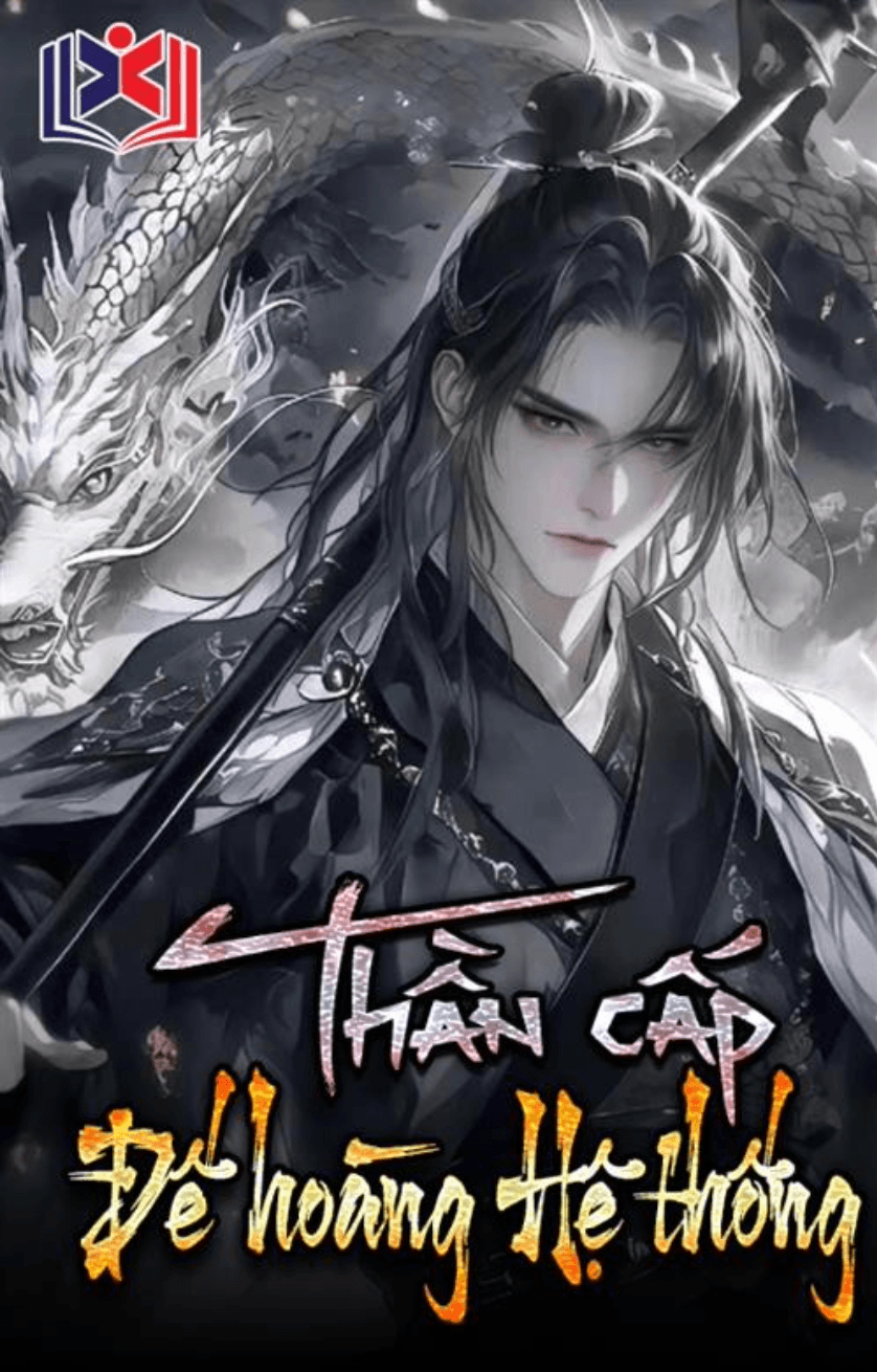 Thần Cấp Đế Hoàng Hệ Thống