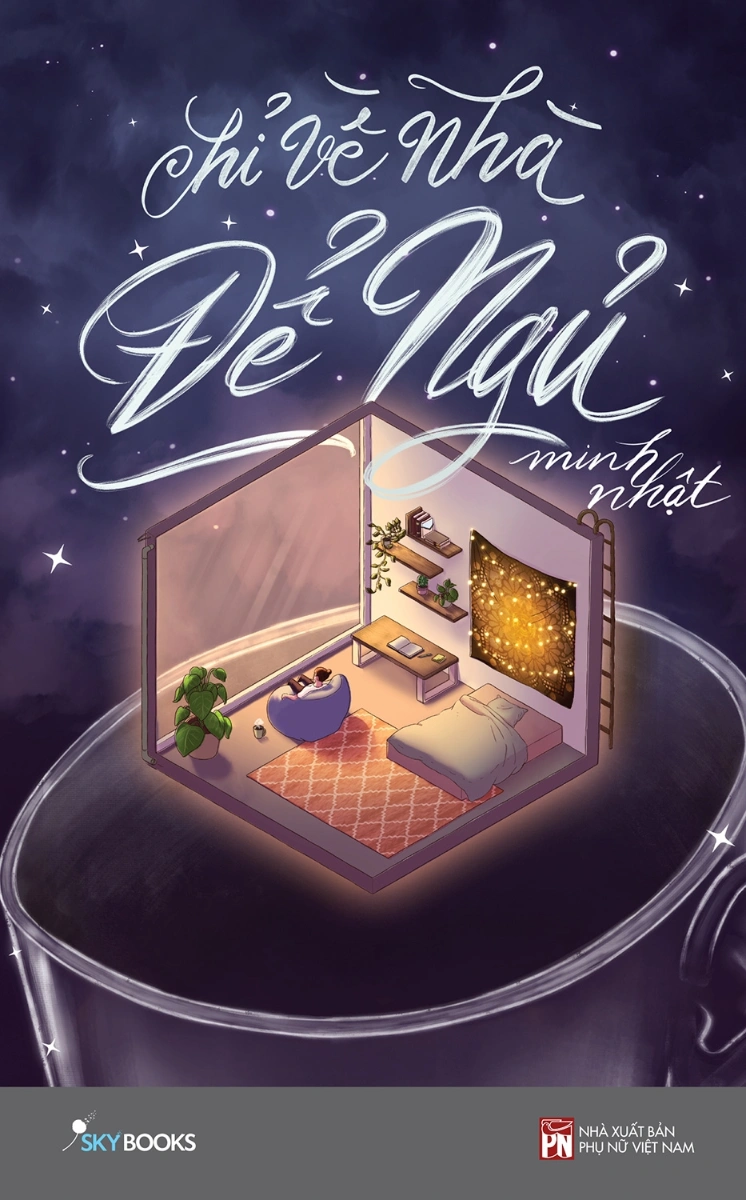 Chỉ Về Nhà Để Ngủ